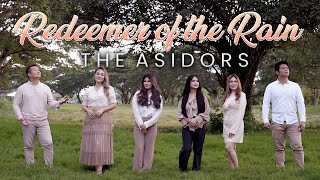 Redeemer Of The Rain  THE ASIDORS 2022 COVERS  Christian Worship Songs [upl. by Harold]