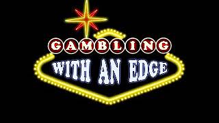 Gambling With an Edge  guest Matt of PlusEVanalytics [upl. by Codd662]