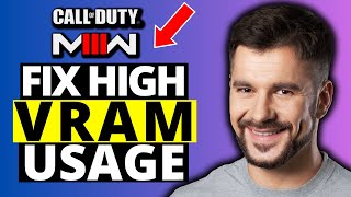 How To Fix COD MW3 High VRAM Usage  Full Guide [upl. by Adnolehs933]