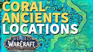 Coral Ancients WoW Locations [upl. by Tarryn]