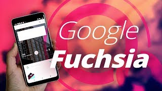 Le SUCCESSEUR dAndroid  Google Fuchsia on vous dit tout [upl. by Ingar950]