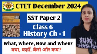 CTET SST PAPER 2 II NCERT BASED CONTENT II HISTORY CLASS 6 II BY NEHA SINGH [upl. by Osnofledi554]