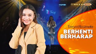 TASYA ROSMALA  BERHENTI BERHARAP SHEILA ON 7 OFFICIAL LIVE MUSIC COVER  MEGAH MUSIC [upl. by Drandell816]