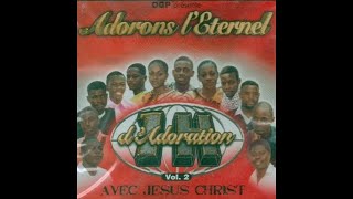 Adorons LEternel  1 heure avec Jésus  Vol 2 2004 [upl. by Aizan118]