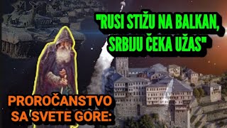 Proročanstvo sa Svete Gore Rusi Stižu do Balkana i Kreće Pakao Srbiju Očekuje Užas [upl. by Lledal]