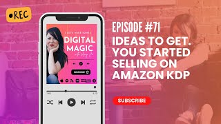 71 Ideas to get you started selling on Amazon KDP [upl. by Ziul]