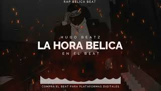 quotLA HORA BELICAquot  Rap Belico x Rap Beat x Narco Rap Beat ProdByHUGOBEATZ 2024 MAKABELICO [upl. by Akemahs556]