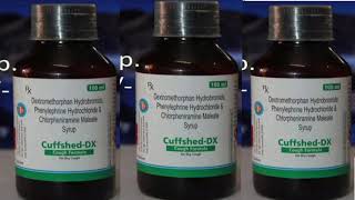 Cuffshed DX Syrup Dextromethorphan Hydrobromidi Phenylephrine Hydrochionde amp Chlorpheniramine Malate [upl. by Delsman]