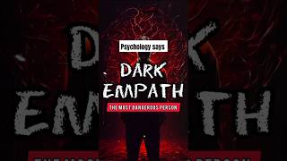 Dark empath 😱 youtubeshorts shorts fyp fypシ゚viral fypyoutube psychology facts [upl. by Helene]