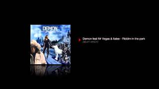 Demon  Riddim in the park feat Mr Vegas amp Italee [upl. by Elenahc]