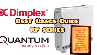 Dimplex Quantum RF Series Error code 50 Open Window [upl. by Eiramyllek498]