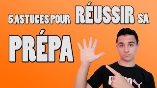 5 ASTUCES POUR RÉUSSIR SA PRÉPA [upl. by Eniaj]