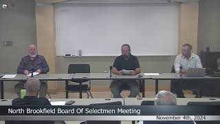 North Brookfield Board of Selectmen Meeting November 4th 2024 [upl. by Viridi479]