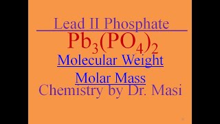 What is Pb3PO42 and its Molar Mass [upl. by Cosetta]