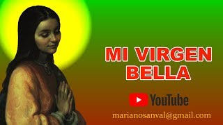 MI VIRGEN BELLA VERSIÓN KARAOKE INSTRUMENTAL [upl. by Carboni]