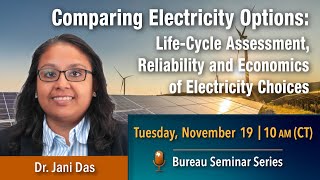 Comparing Electricity Options  LifeCycle Reliability and Economics of Electricity Choices [upl. by Goetz]