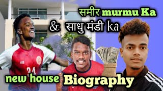 Samir Murmu amp Sadhu Marndi Ka Biography  Samir Murmu Footballer  Sadhu Marndi [upl. by Nymassej663]