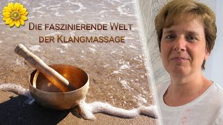 Vorstellung Klangschalenmassage und Kristallklangschalen  Naturheilschule Isolde Richter [upl. by Notlok]