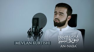 Mevlan Kurtishi  AnNaba سورة النبإ [upl. by Zinnes]