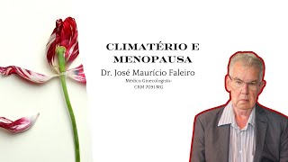 Climatério e Menopausa [upl. by Enilaf]