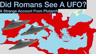 Did Ancient Romans See a UFO I A strange account from Plutarch [upl. by Airda]