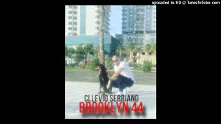 Cllevio Serbiano  Brooklyn 44 [upl. by Radley]