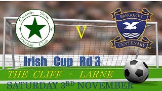 Crumlin Star FC v Bangor FC Irish Cup Rd 3 [upl. by Anwat]