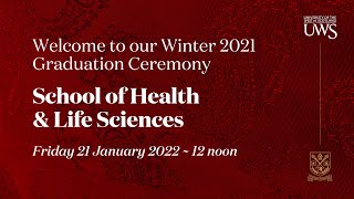 UWS Graduation Ceremony Winter ’21  School of HLS 21 Jan 2022 at 12noon [upl. by Arie]