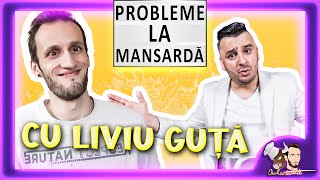 🔞 LIVIU GUTA  PROBLEME LA MANSARDA 26  OMUL CU TOURETTE [upl. by Niamrej]