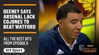 Troy Deeney Arsenal lack the cojones to compete with Watford [upl. by Alil274]