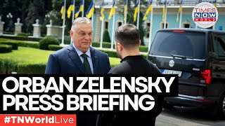 LIVE  Hungary’s Viktor Orban and Ukraines Zelensky Address a Joint Media Conference [upl. by Annad803]