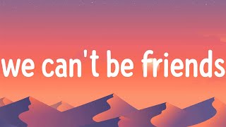 Ariana Grande  we cant be friends Lyrics  Rockstar Lose [upl. by Acirrehs277]