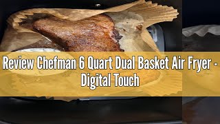 Review Chefman 6 Quart Dual Basket Air Fryer  Digital Touchscreen Smart Sync Finish HiFry Auto [upl. by Anayik]