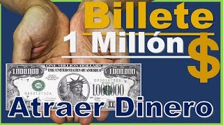 ️⃣ ➡️➡️ LEY DE ATRACCIÓN Tecnica Billete MILLÓN DE DÓLARES para ATRAER DINERO 💲💲 [upl. by Ennyrb504]