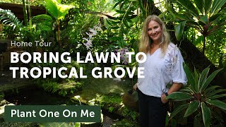 Lawn Turned TROPICAL PARADISE Backyard — Ep 349 [upl. by Philippine]