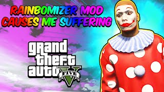 The GTA 5 RAINBOMIZER MOD Causes SUFFERING [upl. by Nehgam561]