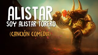 Alistar  Alistar Torero Canción Comedia [upl. by Jegar]