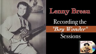 Lenny Breau Recording the Boy Wonder Sessions [upl. by Gruver473]