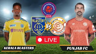 🔴LIVE  Kerala Blasters VS Punjab FC  ISL Match Live Today  Today isl match  Fc 24  Full Match [upl. by Eet]