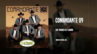 Comandante 09  Los Tucanes De Tijuana Audio Oficial [upl. by Sethi]