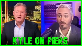 Kyle DISMANTLES Piers Morgan TO HIS FACE  The Kyle Kulinski Show [upl. by Aneerhs]