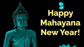 HOW TO OBSERVE MAHAYANA NEW YEAR  MAHYANA 2023  HISTORY OF MAHAYANA [upl. by Ydnal]