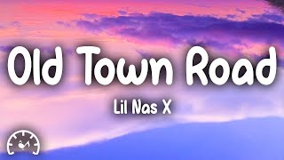 Lil Nas X  Old Town Road Lyrics [upl. by Moon]