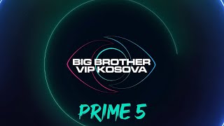 PRIME 5  Big Brother VIP Kosova 3  01112024 [upl. by Nare]