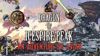 DampD Dragon of Icespire Peak  DMed by AVIAN [upl. by Otrebcire]