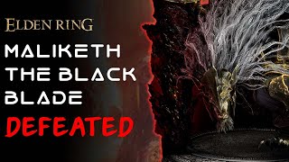 How to beat Maliketh The Black Blade in Elden Ring  Beginners Guide [upl. by Notaek605]