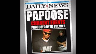 Papoose quotCurrent Eventsquot Produced by DJ Premier [upl. by Eivets]