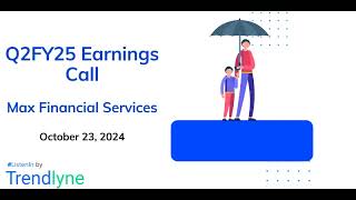 Max Financial Services Earnings Call for Q2FY25 [upl. by Goer]