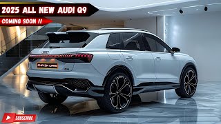 Audis Flagship Arrives 2025 AllNew Audi Q9 Release Date amp Rumors [upl. by Garbe349]