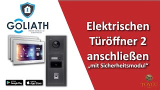 Elektrischer Türöffner inkl Sicherheitsmodul  Goliath Hybrid Video Türsprechanlage [upl. by Annia]